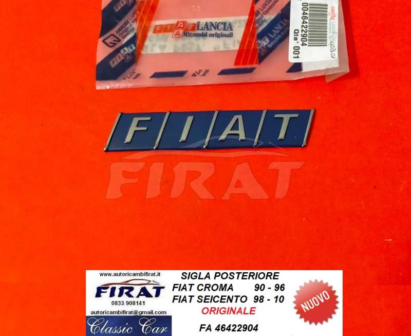 SIGLA FIAT CROMA - SEICENTO POST. (46422904)